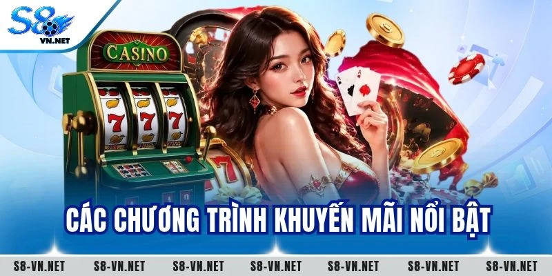 Các chương trình khuyến mãi nổi bật