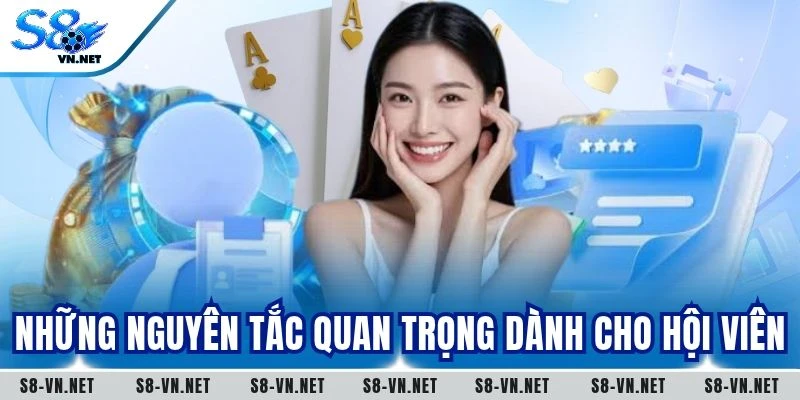 Những nguyên tắc quan trọng dành cho hội viên